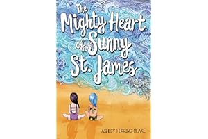 The Mighty Heart of Sunny St. James