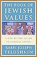 The Book of Jewish Values: A Day-by-Day Guide to Ethical Living