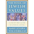 The Book of Jewish Values: A Day-by-Day Guide to Ethical Living