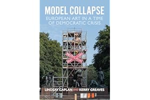 Model collapse: European contemporary art in a time of democratic crisis