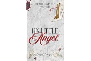 His Little Angel (The Morelli Brothers Book 3)