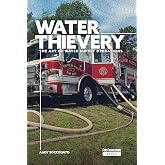 Water Thievery: The Art of Water Supply Operations