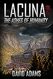 Lacuna: The Ashes of Humanity