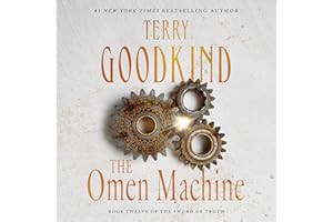 The Omen Machine: Sword of Truth, Book 12