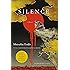 Silence: A Novel (Picador Modern Classics)