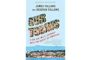 Our Towns: A 100,000-Mile Journey into the Heart of America