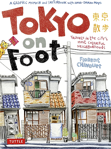 Download Tokyo on Foot: Travels in the City's Most Colorful Neighborhoods (English Edition) PDF