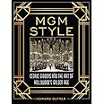 MGM Style: Cedric Gibbons and the Art of the Golden Age of Hollywood