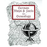 German Maps and Facts for Genealogy