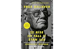 True Believer: The Rise and Fall of Stan Lee