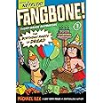 Fangbone! Third-grade Barbarian 3: The Birthday Party of Dread