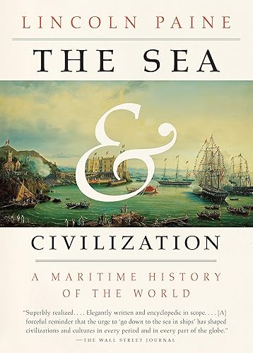 Download The Sea and Civilization: A Maritime History of the World PDF