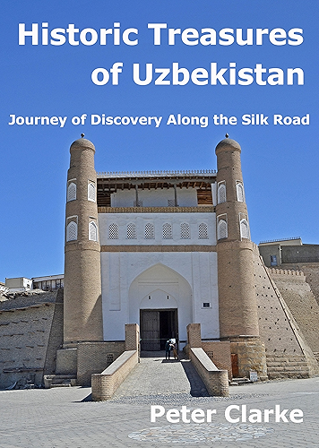 Download Historic Treasures of Uzbekistan: Journey of Discovery along the Silk Road (English Edition) PDF