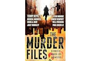The Murder Files - 8 Stories of Murder, Lies and Mystery: (A thriller and suspense short story collection)