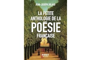 La Petite anthologie de la poésie française (French Edition)