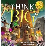 Think Big (Live Big)