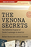 The Venona Secrets: Exposing Soviet Espionage and America's Traitors (Cold War Classics)