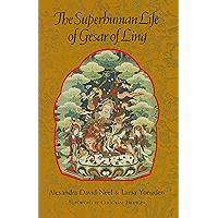 The Superhuman Life of Gesar of Ling book cover