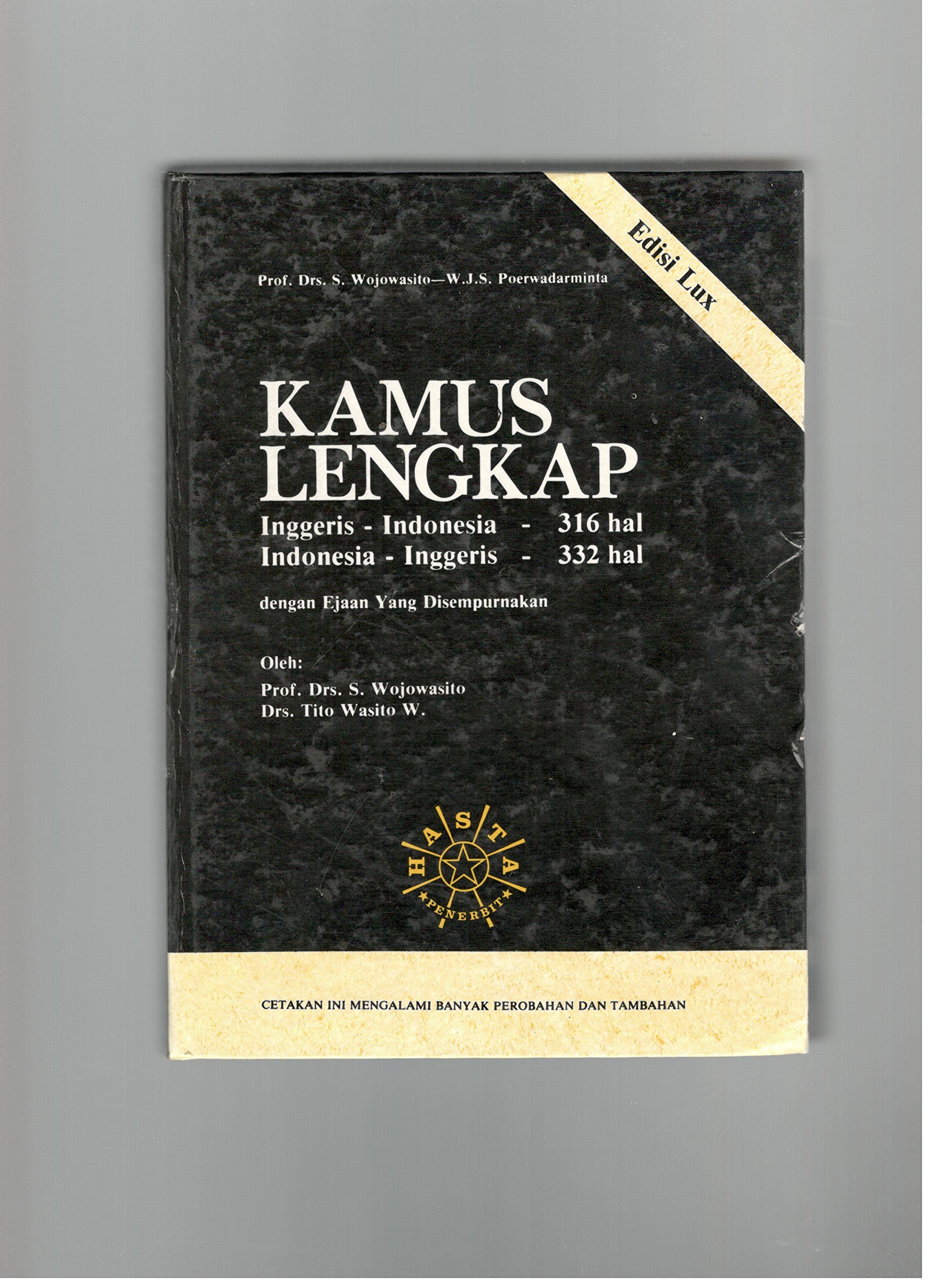 Kamus Lengkap Inggeris Indonesia Indonesia Inggeris Dengan Ejaan Yang Disempurnakan Indexed Complete English Indonesian 1983 Copy S Wojowasito Amazon Com Books