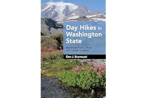 Day Hikes in Washington State: 90 Favorite Trails, Loops, and Summit Scrambles