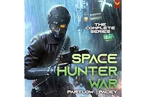 Space Hunter War: The Complete Series: A Military Sci-Fi Series Bundle