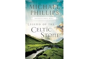 Legend of the Celtic Stone (Caledonia Book #1)