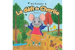 Le défi de Charlie (French Edition)
