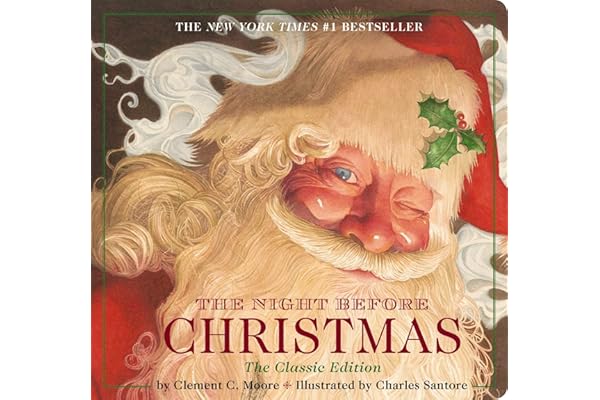 The Night Before Christmas Board Book: The Classic Edition