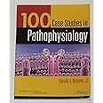 100 Case Studies in Pathophysiology