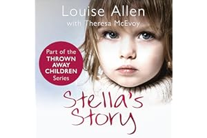 Stella's Story: Thrown Away Children, Book 1