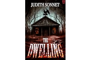 The Dwelling: A Horror Novel