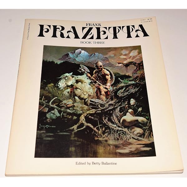 The Fantastic Art of Frank Frazetta: Frazetta, Frank; Ballantine
