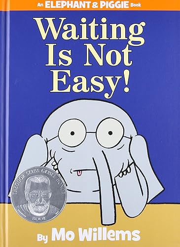 Download Waiting Is Not Easy! (An Elephant and Piggie Book) PDF
