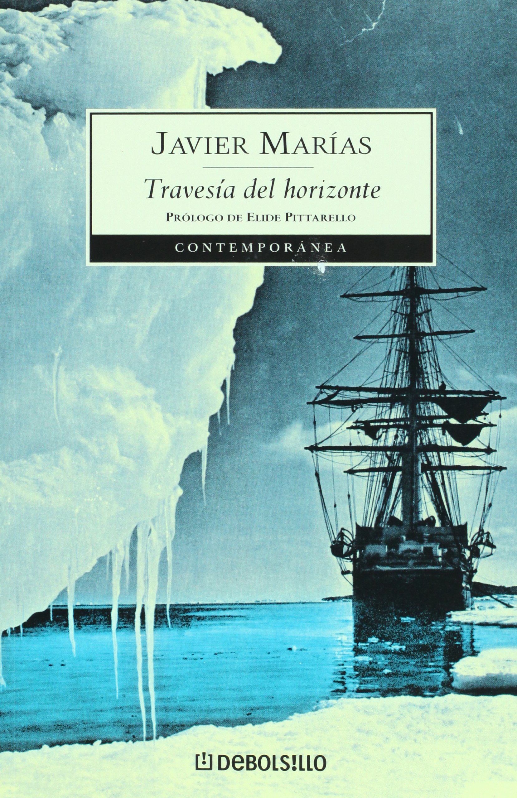 Travesia Del Horizonte Spanish Edition Javier Marias 9789707807044 Amazon Com Books