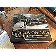 Designs on Film: A Century of Hollywood Art Direction