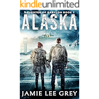 Daughter of Babylon, Book 7: Alaska book cover Daughter of Babylon, Book 7: Alaska book cover