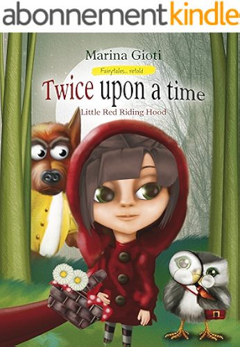 Download Twice Upon a Time: Little Red Riding Hood (Fairytales Retold Book 1) (English Edition) PDF