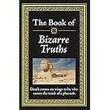 The Book of Bizarre Truths