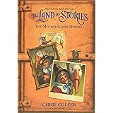 Adventures from the Land of Stories: The Mother Goose Diaries