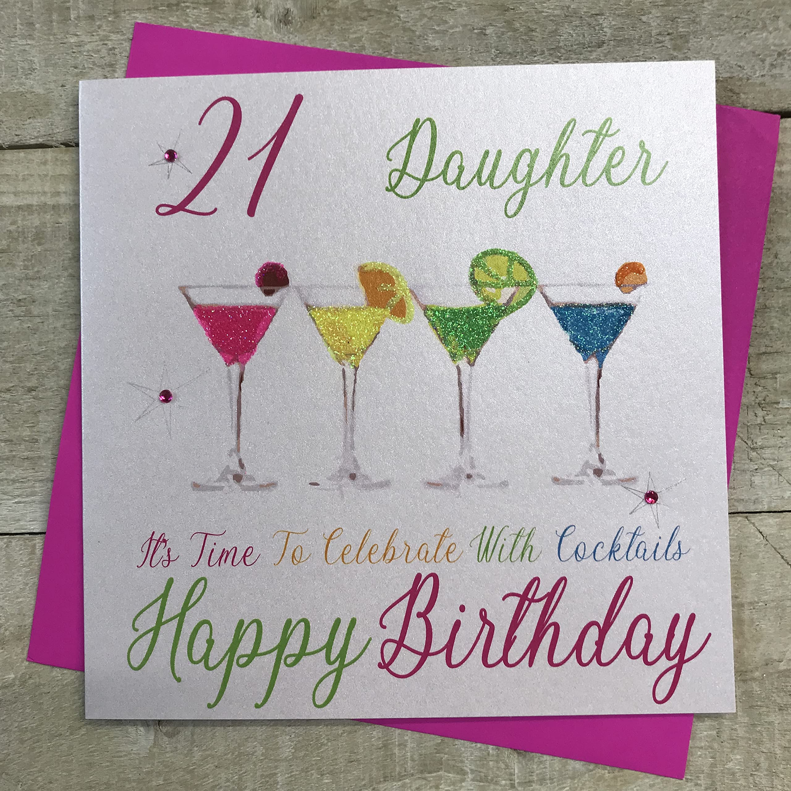 White Cotton Cards Neon Cocktails "21 Daughter It's Time To Celebrate With Cocktails Happy Birthday" Handmade 21st Birthday Card, NCA21-D NEW