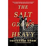 The Salt Grows Heavy