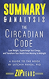 Summary & Analysis of The Circadian Code: Lose Weight, Supercharge Your Energy, and Transform Your Health from Morning…