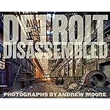 Andrew Moore: Detroit Disassembled