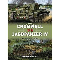 Cromwell vs Jagdpanzer IV: Normandy 1944 (Duel Book 86) book cover Cromwell vs Jagdpanzer IV: Normandy 1944 (Duel Book 86) book cover