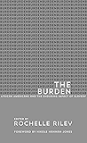The Burden: African Americans and the Enduring Impact of Slavery