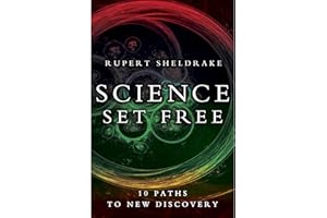 Science Set Free: 10 Paths to New Discovery
