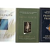 JIM CYMBALA: 3 Fresh books: Fresh Wind, Fresh Fire * Fresh Power * Fresh Faith