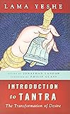Introduction to Tantra: The Transformation of Desire