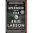 The Splendid and the Vile: A Saga of Churchill, Family, and Defiance During the Blitz
