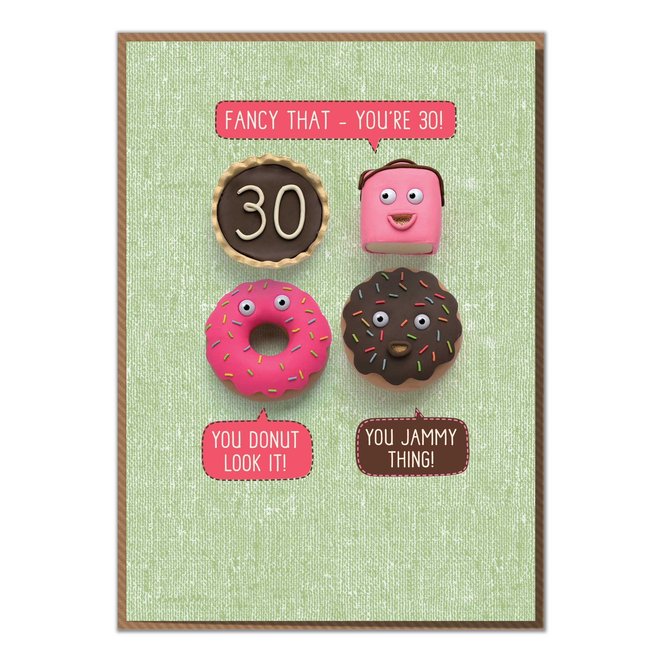 "Fancy That - You're 30!" Funny 30th Birthday Card